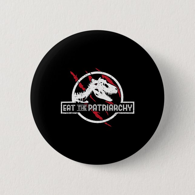 The Patriarchy Dinosaur Feminist Humour Saying  6 Cm Round Badge (Front)