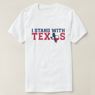 The Patriot Country "I Stand With Texas" T-Shirt