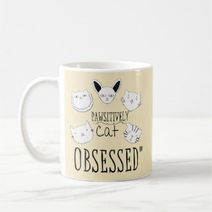 The "Pawsitively Cat Obsessed" Coffee Mug