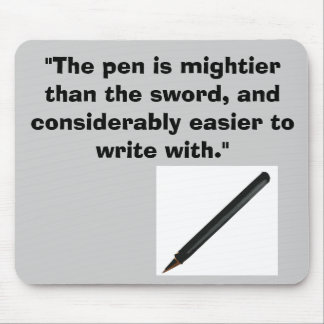 the pen is mightier! mouse mat