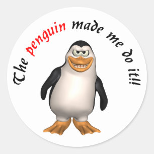 The penguin made me do it! Sticker