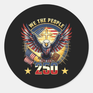 The People 250 Years Aamerican Eagle Cross Bible Classic Round Sticker