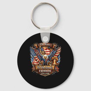The People 250th Birthday American Patriotic 4th Key Ring