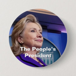 The People's President: Hillary 2016 7.5 Cm Round Badge
