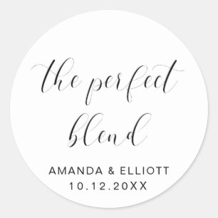 The Perfect Blend Black White Typography Wedding Classic Round Sticker