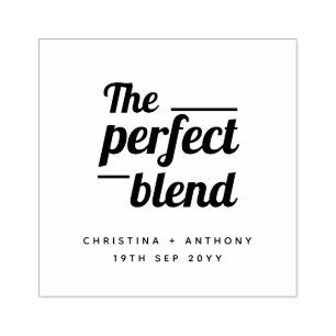 The Perfect Blend Bold Typography Wedding Stamp