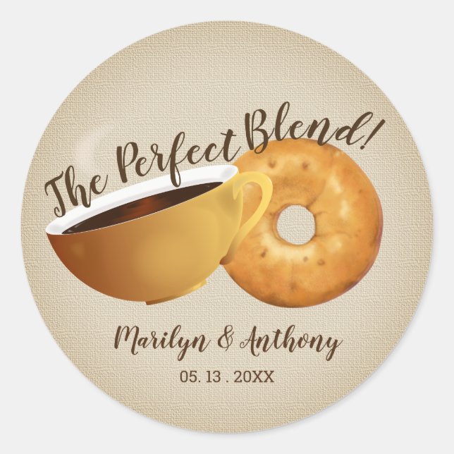 The Perfect Blend Coffee and Bagel | Wedding Classic Round Sticker (Front)