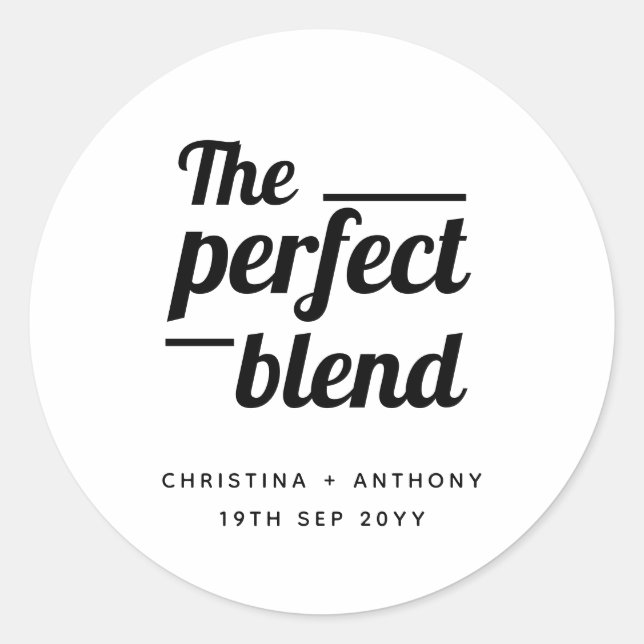 The Perfect Blend Coffee Beans wedding favour  Classic Round Sticker (Front)