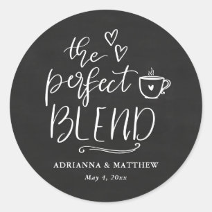 The Perfect Blend Coffee Lover Chalkboard Wedding Classic Round Sticker