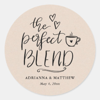 The Perfect Blend Coffee Lover Wedding Kraft Paper Classic Round Sticker