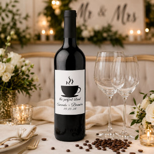 The Perfect Blend Coffee Wedding Wine Label