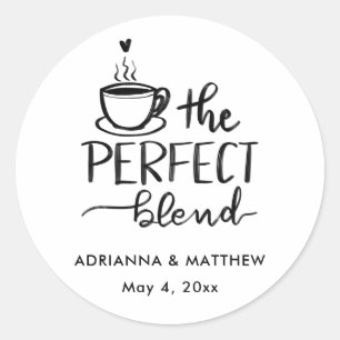 The Perfect Blend Handwritten Coffee Wedding Classic Round Sticker