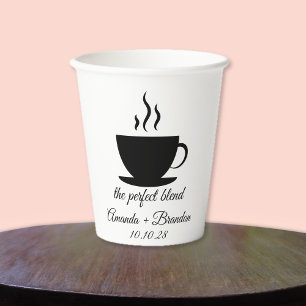 The Perfect Blend Hot Coffee Wedding Paper cup