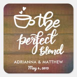 The Perfect Blend Rustic Wood Wedding Favour Square Sticker