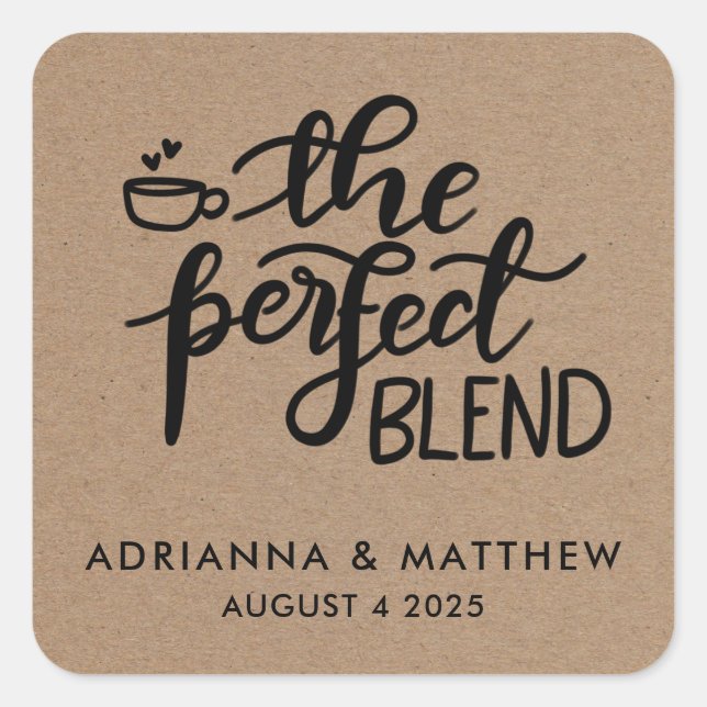 The Perfect Blend Script Kraft Paper Wedding Favou Square Sticker (Front)