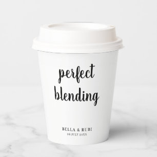 The Perfect Blend Wedding Coffee Paper Cups