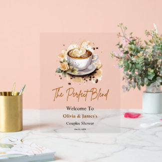 The Perfect Blend Wedding Couples Shower Welcome Acrylic Sign