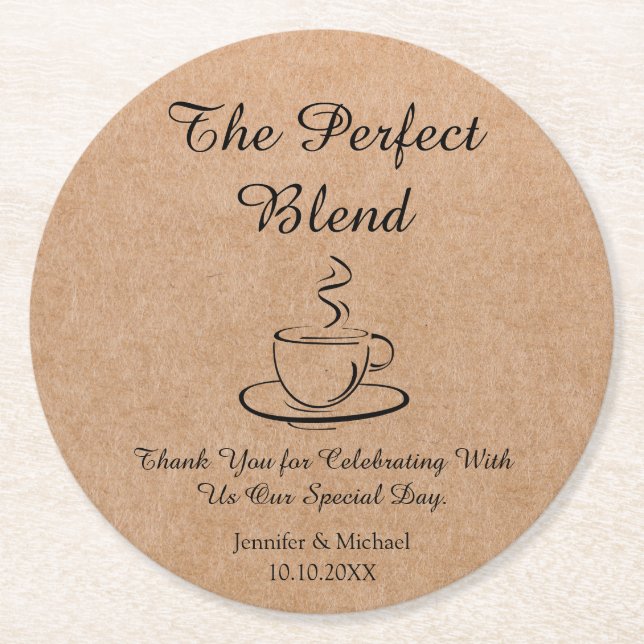 the perfect blend ,wedding thank you kraft round paper coaster (Front)