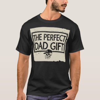 “THE PERFECT DAD GIFT” 1990s grunge logo reading T-Shirt