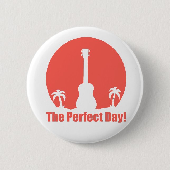 The Perfect Day 6 Cm Round Badge (Front)