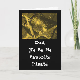 The perfect Father's Day card for a PIRATE!
