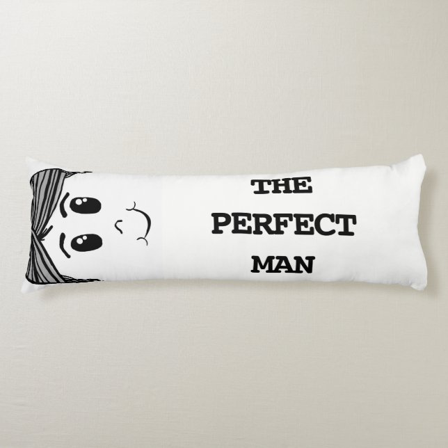 The Perfect Man - BODY PILLOW (Front)