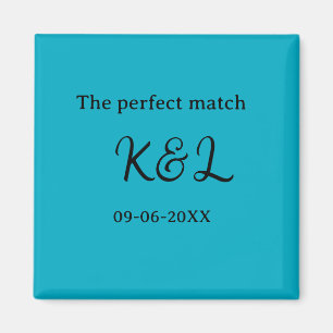 The perfect match couple name letter date blue sim magnet