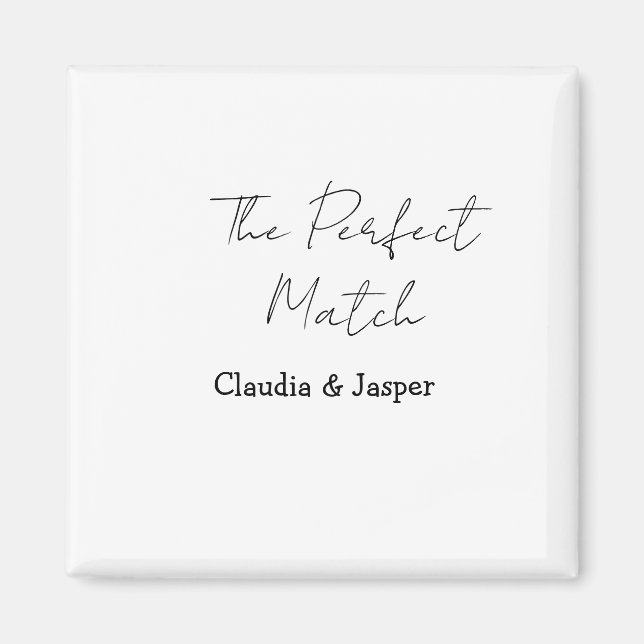 The perfect match name simple couple wedding magnet (Front)