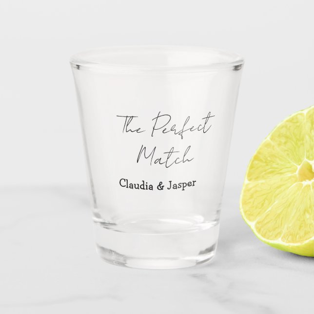 The perfect match name simple couple wedding shot glass (Front)