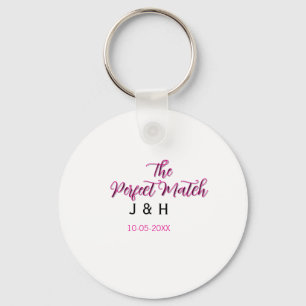 The perfect match pink black name date wedding cou key ring