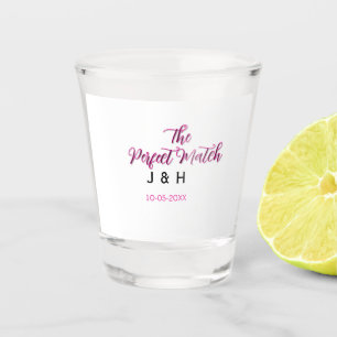 The perfect match pink black name date wedding cou shot glass