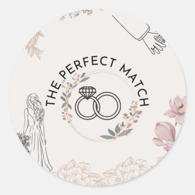 The Perfect match  wedding  Classic Round Sticker (Front)