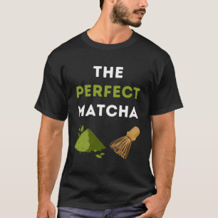 The Perfect Matcha T-Shirt