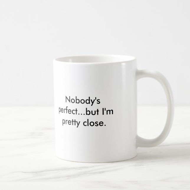 The Perfect Mug (Right)