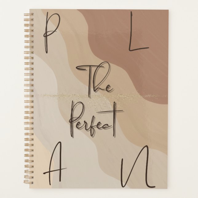 The Perfect Plan • Neutral Aesthetic Planner  (Front)