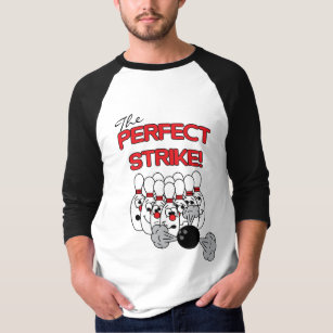 The Perfect Strike   Bowling Humour T-Shirt