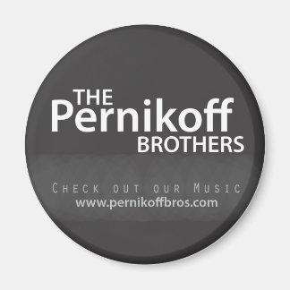 The Pernikoff Brothers Magnet