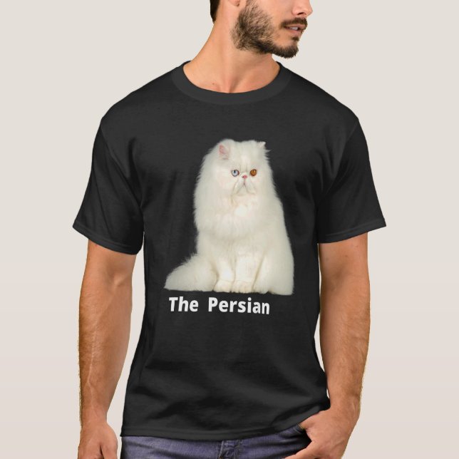 The Persian cat one of the most popular cats in th T-Shirt (Front)