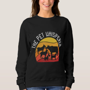 The Pet Whisperer Veterinarian Veterinary Animal D Sweatshirt