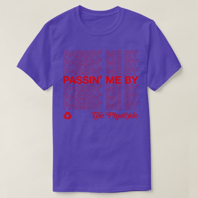 The Pharcyde Passin Me By 90s Hip Hop Design T-Shirt (Design Front)