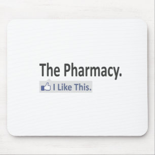 The Pharmacy...I Like This Mouse Mat