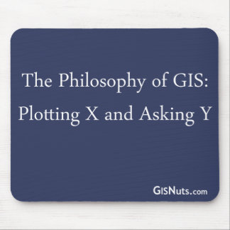 The Philosophy of GIS Mousepad