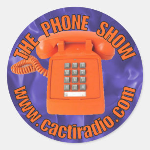 The Phone Show cactiradio.com Round Sticker