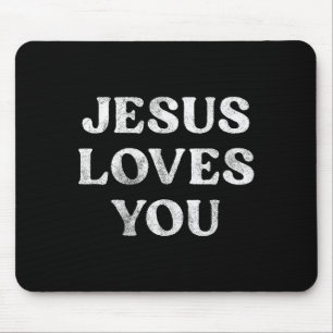 The Phrase Jesus Loves You On A Mouse Mat