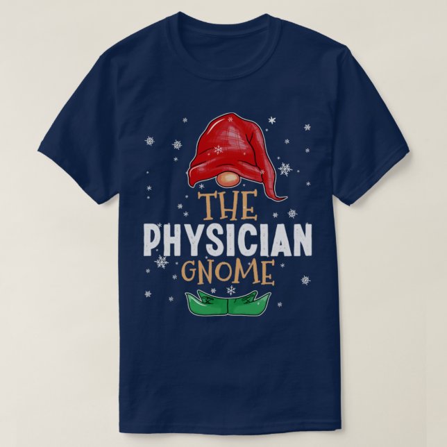 The physician Gnome Family Matching Christmas Outf T-Shirt (Design Front)