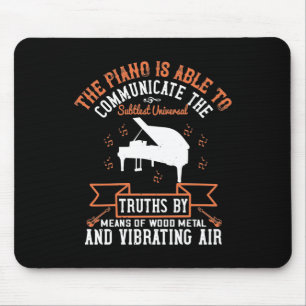 The Piano Is Able To Communicate Mouse Mat