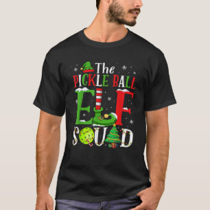 The Pickle Ball Elf Squad Matching Pickle Ball Pla T-Shirt