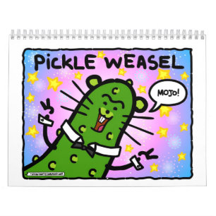 The Pickle Weasel Calendar! Calendar