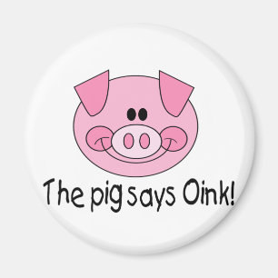 The Pig Says Oink Magnet