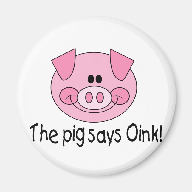 The Pig Says Oink Magnet (Front)
